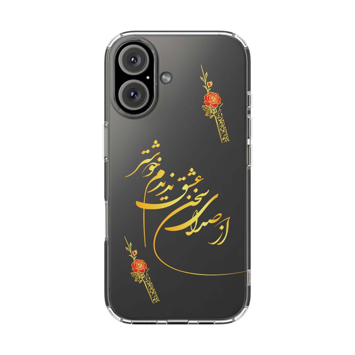 CLEAR PHONE CASE – "از صدرا سخن عشق نشنیدم خوشتر"