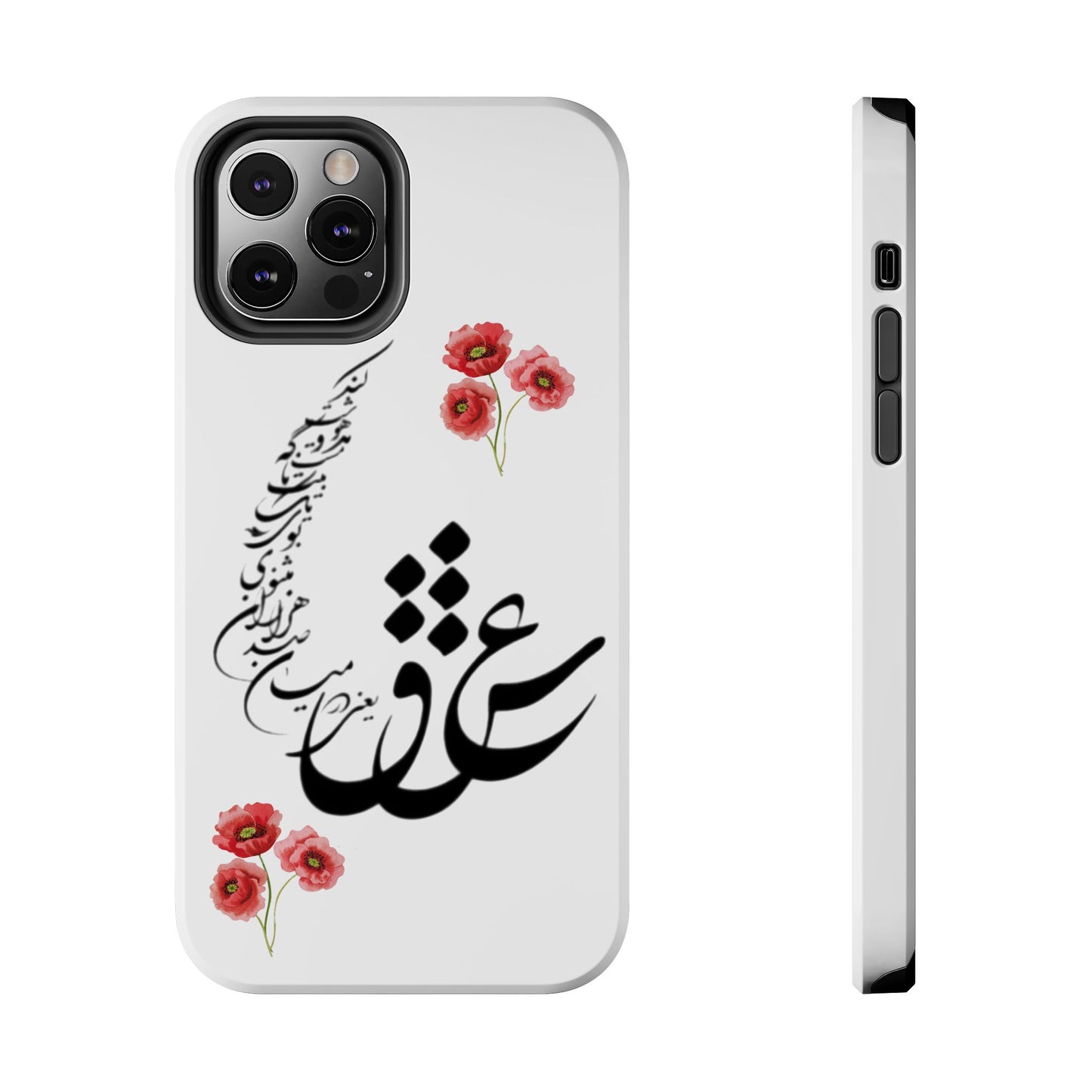 TOUGH PHONE CASE « عشق یعنی در میان صدهزاران مثنوی بوی یک تک بیت ناگه مست و مدهوشت کند »