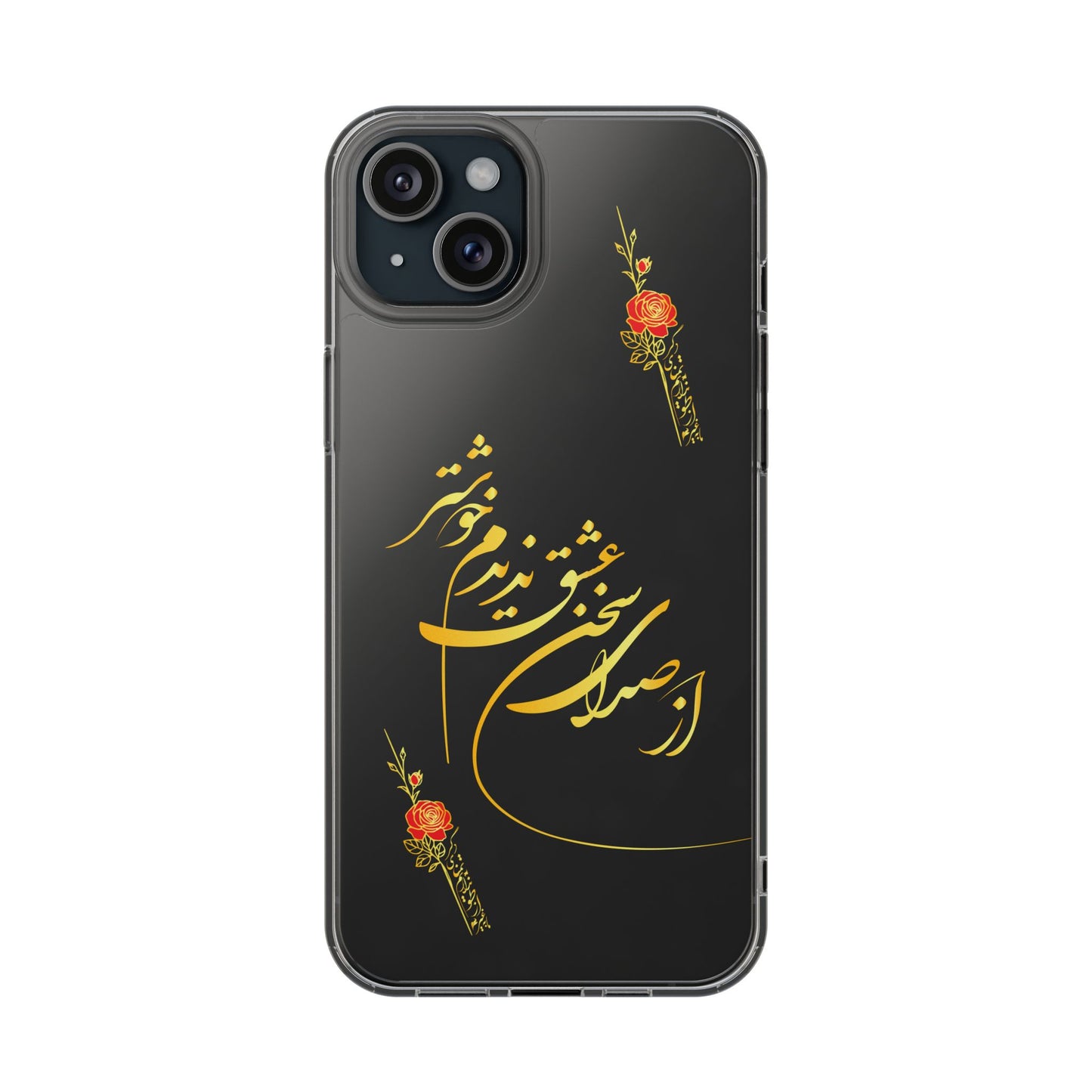 CLEAR PHONE CASE – "از صدرا سخن عشق نشنیدم خوشتر"