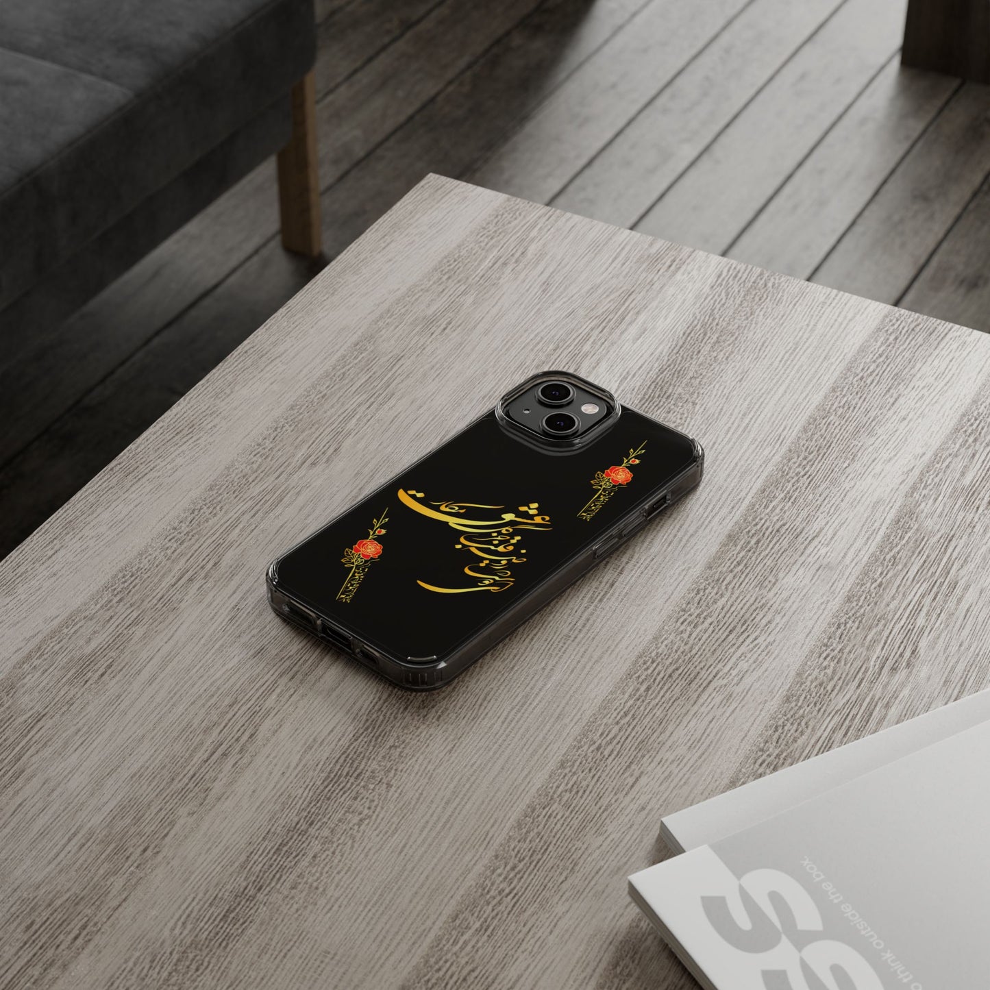 Copy of CLEAR PHONE CASE – "ای دوست در روضه قلب جز گل عشق مکار"