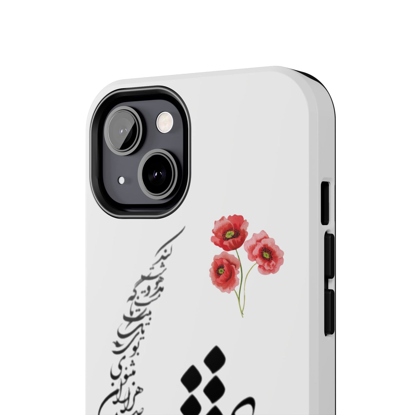 TOUGH PHONE CASE « عشق یعنی در میان صدهزاران مثنوی بوی یک تک بیت ناگه مست و مدهوشت کند »