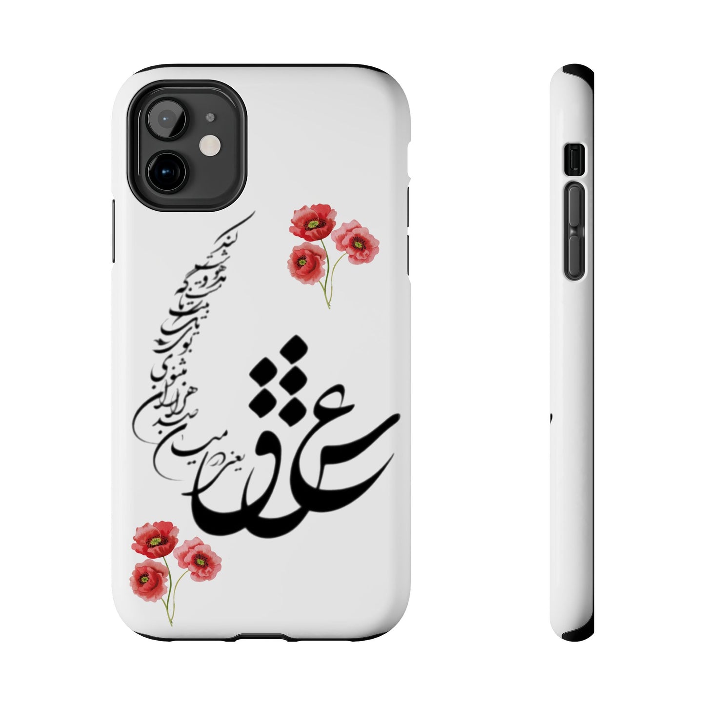 TOUGH PHONE CASE « عشق یعنی در میان صدهزاران مثنوی بوی یک تک بیت ناگه مست و مدهوشت کند »