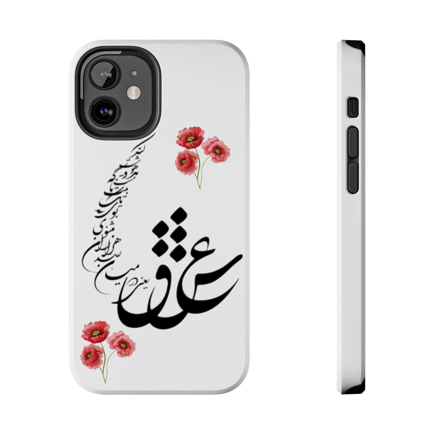 TOUGH PHONE CASE « عشق یعنی در میان صدهزاران مثنوی بوی یک تک بیت ناگه مست و مدهوشت کند »