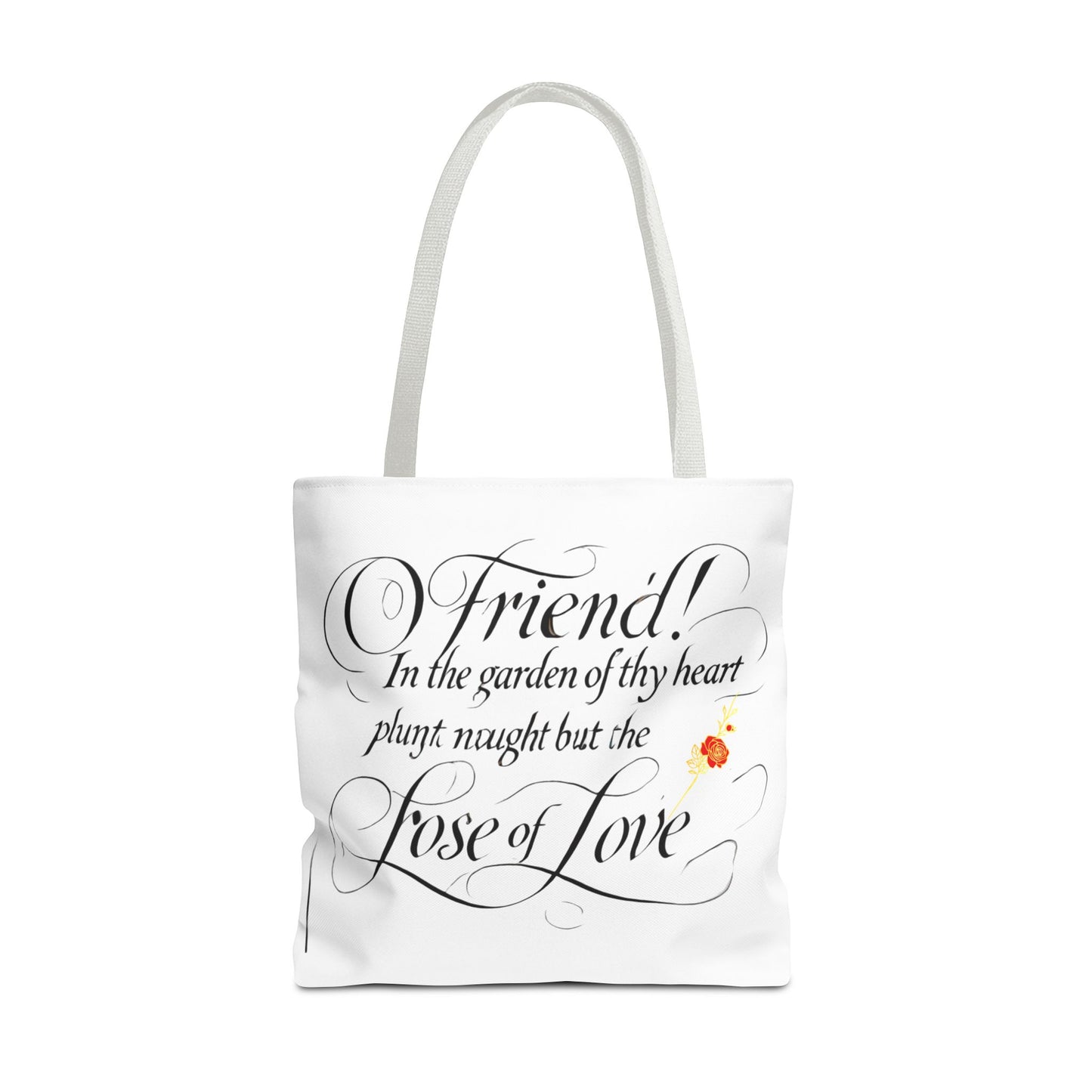 Tote Bags Farsi English- In The Garden of Thy Heart Plant Naught but the Rose of Love