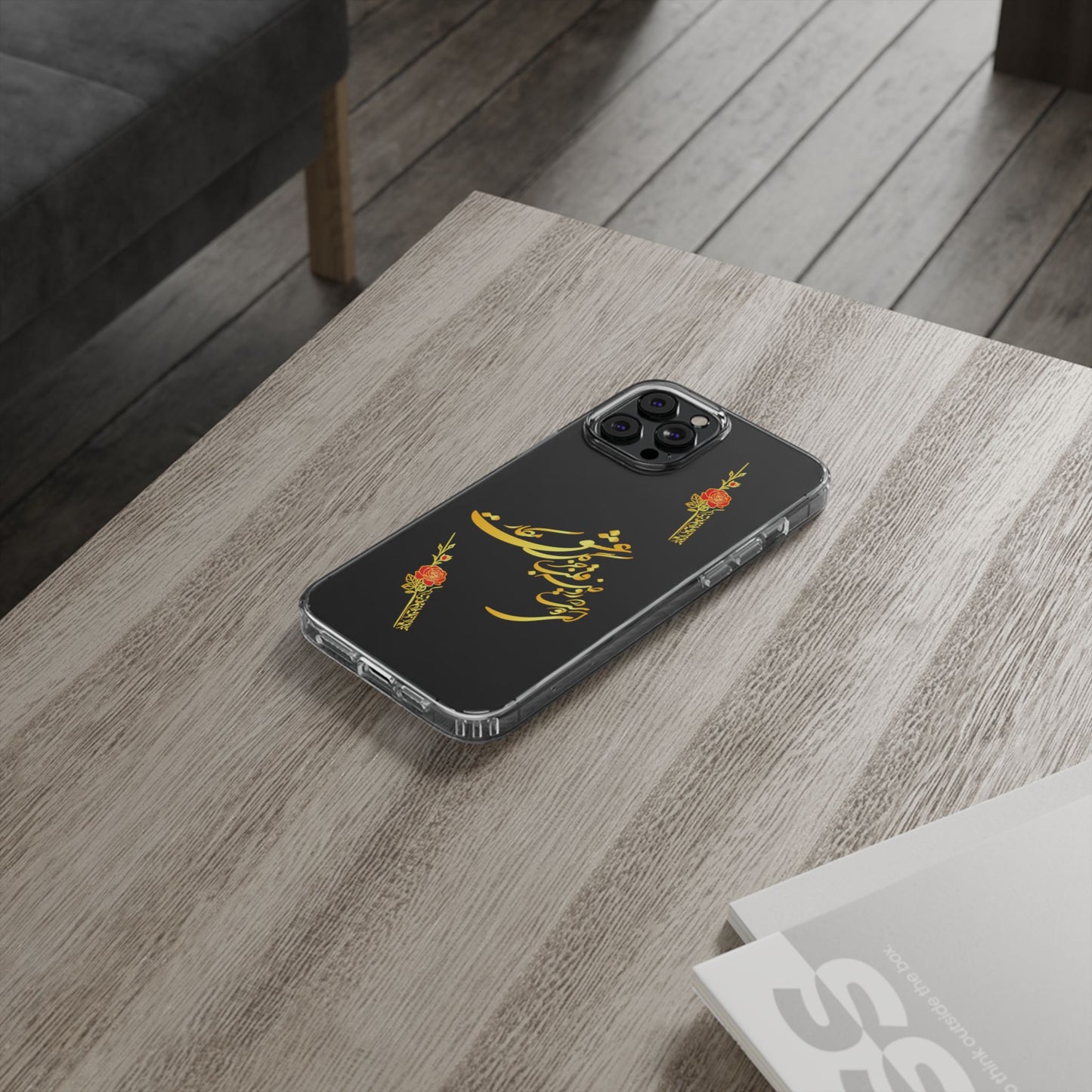 Copy of CLEAR PHONE CASE – "ای دوست در روضه قلب جز گل عشق مکار"