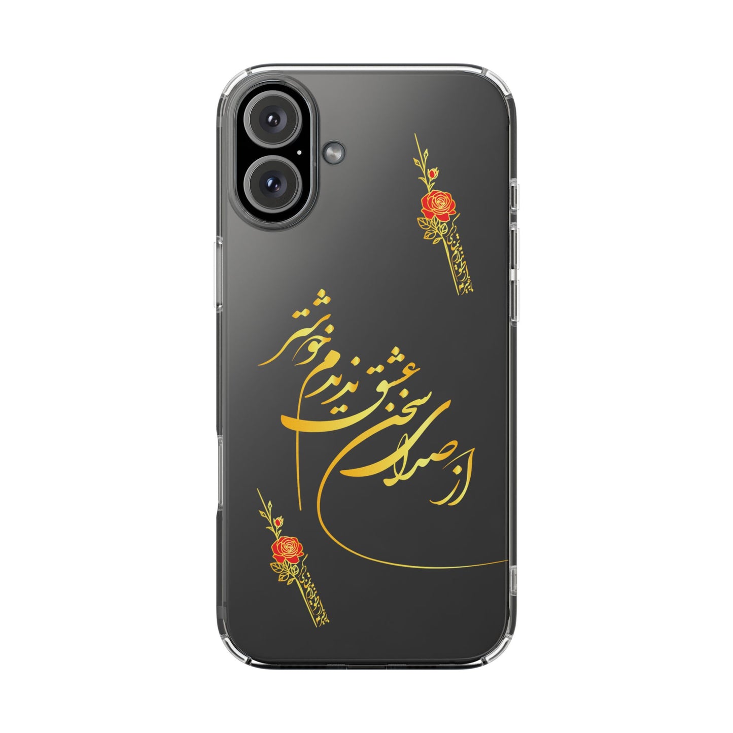 CLEAR PHONE CASE – "از صدرا سخن عشق نشنیدم خوشتر"
