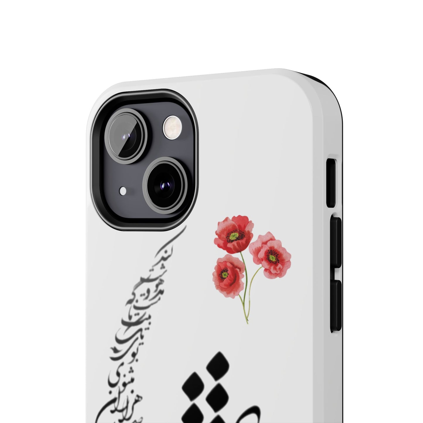 TOUGH PHONE CASE « عشق یعنی در میان صدهزاران مثنوی بوی یک تک بیت ناگه مست و مدهوشت کند »