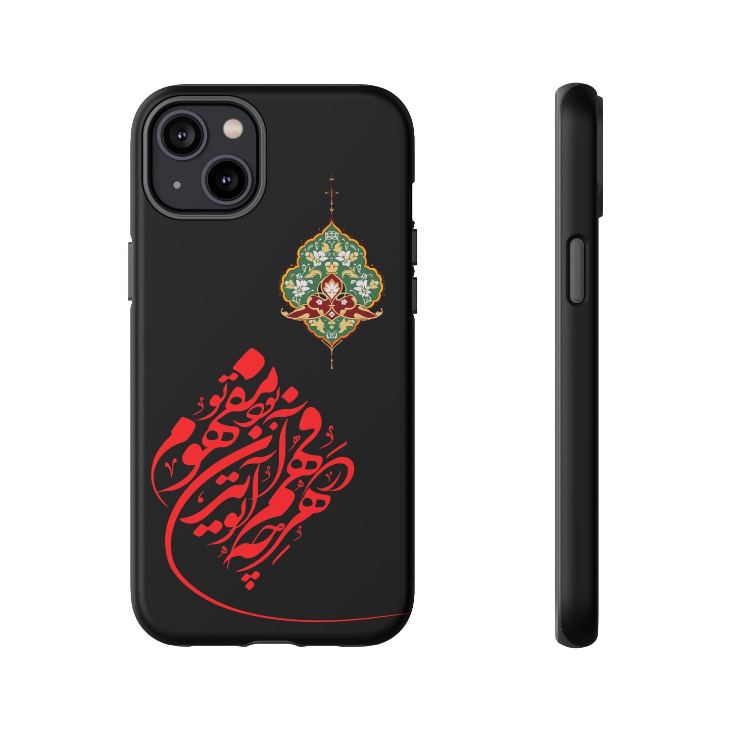 TOUGH PHONE CASE هر چه در فهم تو آید همان مفهوم تو بود