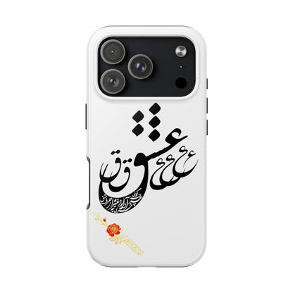 TOUGH LOVE CASE FOR IPHONE & SAMSUNG« هر چه گویی آخری دارد به غیر از حرف عشق »