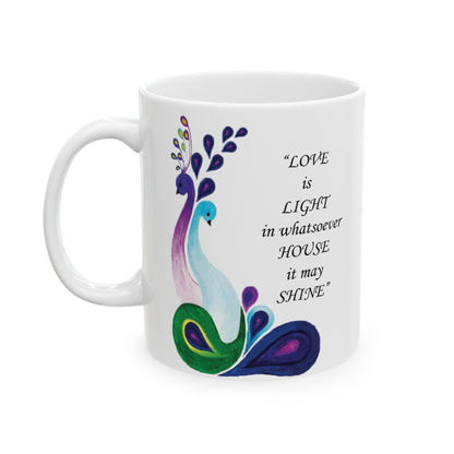 Ceramic Mug Love is light in whatsoever House It May Shine