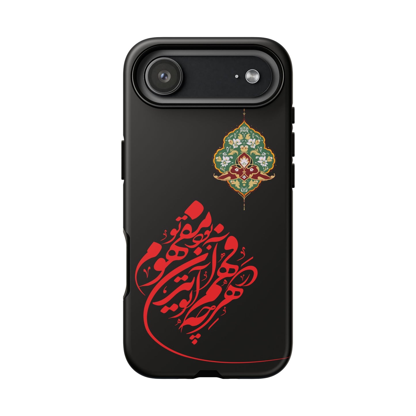 TOUGH PHONE CASE هر چه در فهم تو آید همان مفهوم تو بود
